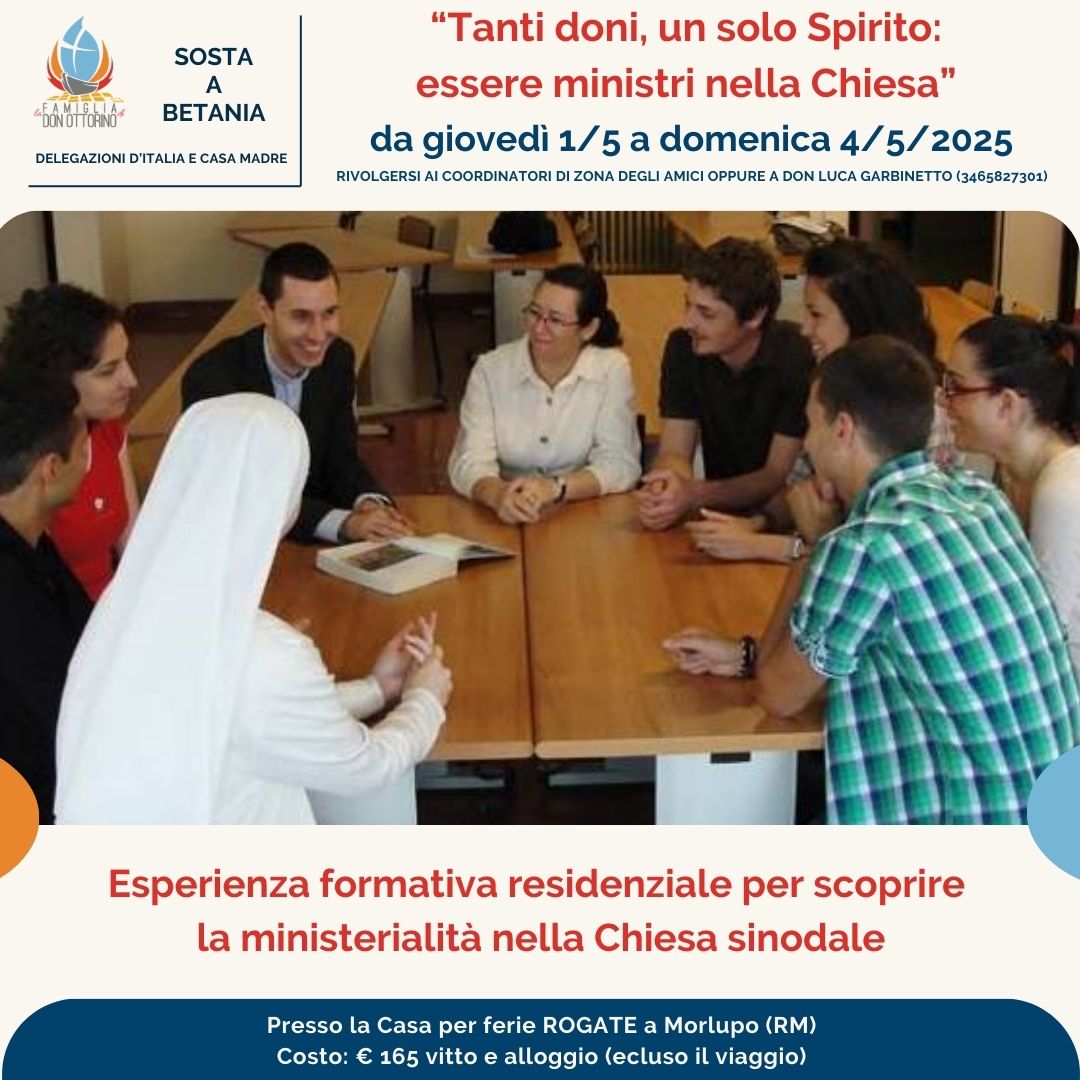 Sosta a Betania: "Tanti doni, un solo Spirito: essere ministri nella Chiesa"